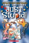 Just Stupid! - Andy Griffiths, Terry Denton