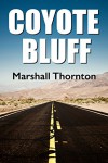 Coyote Bluff - Marshall Thornton
