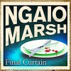 Final Curtain - James Saxon, Ngaio Marsh