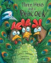 Three Hens and a Peacock - Lester Laminack, Henry Cole