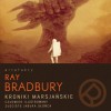 Kroniki marsjanskie - Ray Bradbury