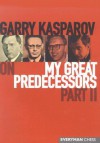 Garry Kasparov on My Great Predecessors,  Part 2 - Garry Kasparov