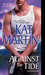 Against the Tide (The Brodies Of Alaska) - Kat Martin