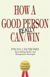How A Good Person Can Really Win - Pavan Choudary