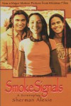 Smoke Signals: A Screenplay - Sherman Alexie