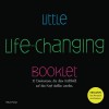 Little Life-Changing Booklet: 10 Denkweisen, die dein Weltbild auf den Kopf stellen werden. (German Edition) - Felix Plötz