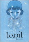 Tanit. La bambina nera - Lara Manni