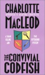 The Convivial Codfish - Charlotte MacLeod