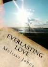 Everlasting Love (Volume 2) (Now & Forever) - Melissa Johns, Kelly Anderson