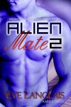 Alien Mate 2 - Eve Langlais