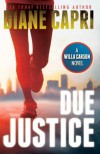 Due Justice: Justice Series, Book 1 (Justice Mystery Thriller Series #1**) - AugustBooks