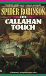 The Callahan Touch (Mary's Place, #1) - Spider Robinson