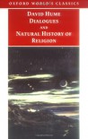 Dialogues Concerning Natural Religion/The Natural History of Religion (Oxford World's Classics) - David Hume, John Charles Addison Gaskin