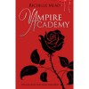 Vampire Academy (Vampire Academy, #1) - Richelle Mead