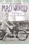 Mad World: Evelyn Waugh And The Secrets Of Brideshead - Paula Byrne
