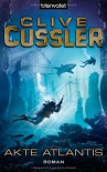 Akte Atlantis (Dirk Pitt, #15) - Clive Cussler