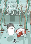 Panzerotta e Crocchetto - Ana Oncina, F. Della Rocca