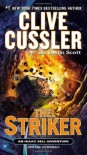 The Striker (An Isaac Bell Adventure) - Clive Cussler, Justin Scott