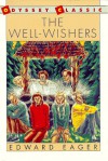 The Well-Wishers (Odyssey Classic) - Edward Eager