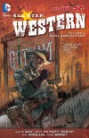 All Star Western, Vol. 1: Guns and Gotham - Moritat, Jordi Bernet, Justin Gray, Phil Winslade, Jimmy Palmiotti