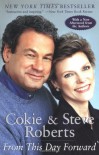 From This Day Forward - Cokie Roberts, Steven V. Roberts, Steve Roberts