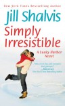 Simply Irresistible  - Jill Shalvis