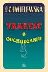 Traktat o odchudzaniu - Joanna Chmielewska