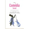 Contos Comédia Social - W. Somerset Maugham, Dorothy Parker, H.L. Mencken, Ana Maria Chaves, James Thurber, Ana Lopes, Amanda Franco