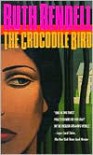 The Crocodile Bird - Ruth Rendell