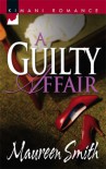 A Guilty Affair - Maureen Smith