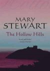 The Hollow Hills  - Mary Stewart