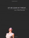Let Me Clear My Throat - Elena Passarello