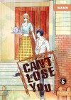 Can't Lose You: Volume 6 - Wann