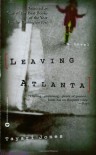 Leaving Atlanta: A Novel - Tayari Jones