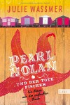 Pearl Nolan und der tote Fischer: Ein Krimi von der englischen Küste - Julie Wassmer, Sepp Leeb