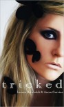 Tricked - Lauren Barnholdt, Aaron Gorvine