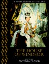 The House of Windsor - Andrew Roberts, Antonia Fraser