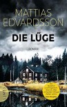 Die Lüge - Mattias Edvardsson