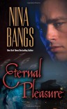 By Nina Bangs: Eternal Pleasure (Gods of the Night, Book 1) (Leisure Paranormal Romance) - -Leisure Books-