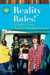 Reality Rules!: A Guide to Teen Nonfiction Reading Interests - Elizabeth Fraser