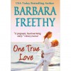 One True Love - Barbara Freethy