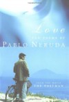 Love: Ten Poems - Pablo Neruda