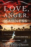 Love, Anger, Madness: A Haitian Trilogy (Modern Library) - Marie Vieux-Chauvet