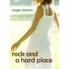 Rock and a Hard Place (The Jamieson Collection, #1) - Angie Stanton