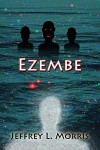 Ezembe - Jeffrey L. Morris