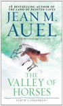 The Valley of Horses (Earth's Children, #2) - Jean M. Auel