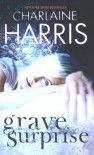 Grave Surprise  - Charlaine Harris