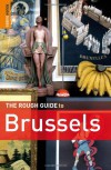 The Rough Guide to Brussels 4 (Rough Guide Travel Guides) - 'Martin Dunford',  'DO NOT USE - Lee',  'Rough Guides'