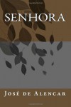 Senhora (Portuguese Edition) - José de Alencar