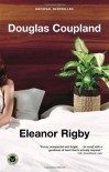 Eleanor Rigby - Douglas Coupland